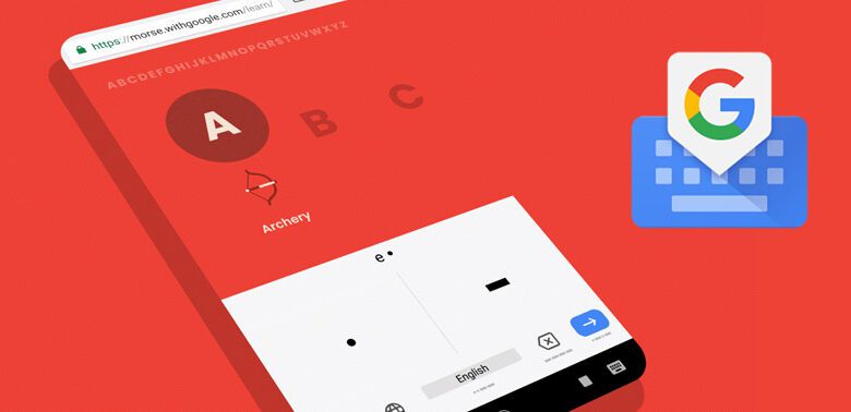 چگونه صفحه کلید کد مورس را در Gboard در آی فون و آندروید فعال کنیم | تک تیپ