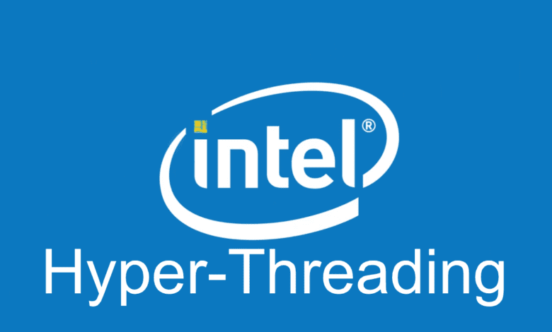 تکنولوژی Hyper Threading چیست؟