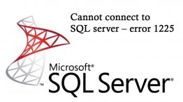 Cannot-connect-to-SQL-server-–-error-1225