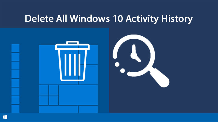 Delete-All-Your-Windows-10-Activity-History