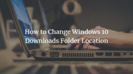 how-to-change-downloading-folder